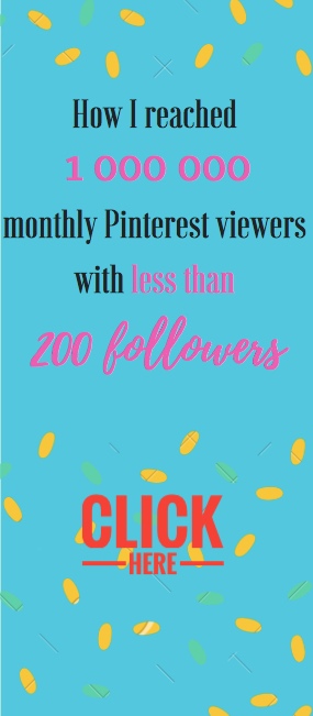 How I reached 1 mln Pinterest viewers with less than 200 followers