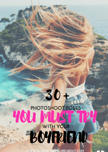 30 plus photoshoot ideas you must try with your boyfriend